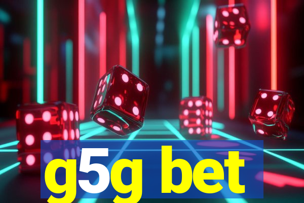 g5g bet